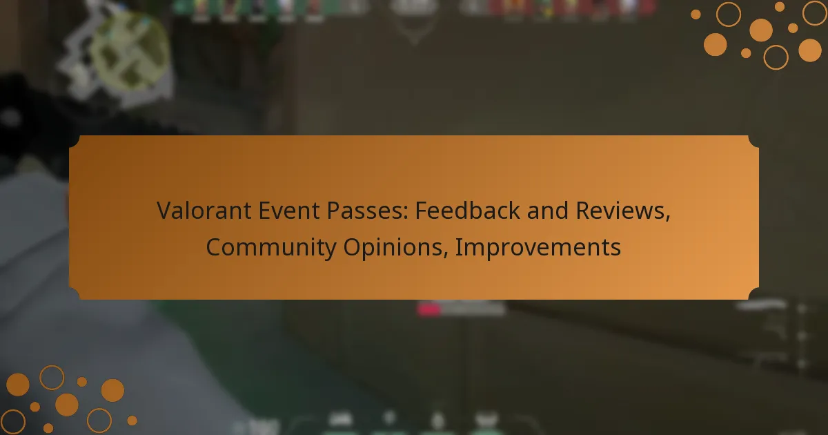 Valorant Event Passes: Feedback and Reviews, Community Opinions, Improvements