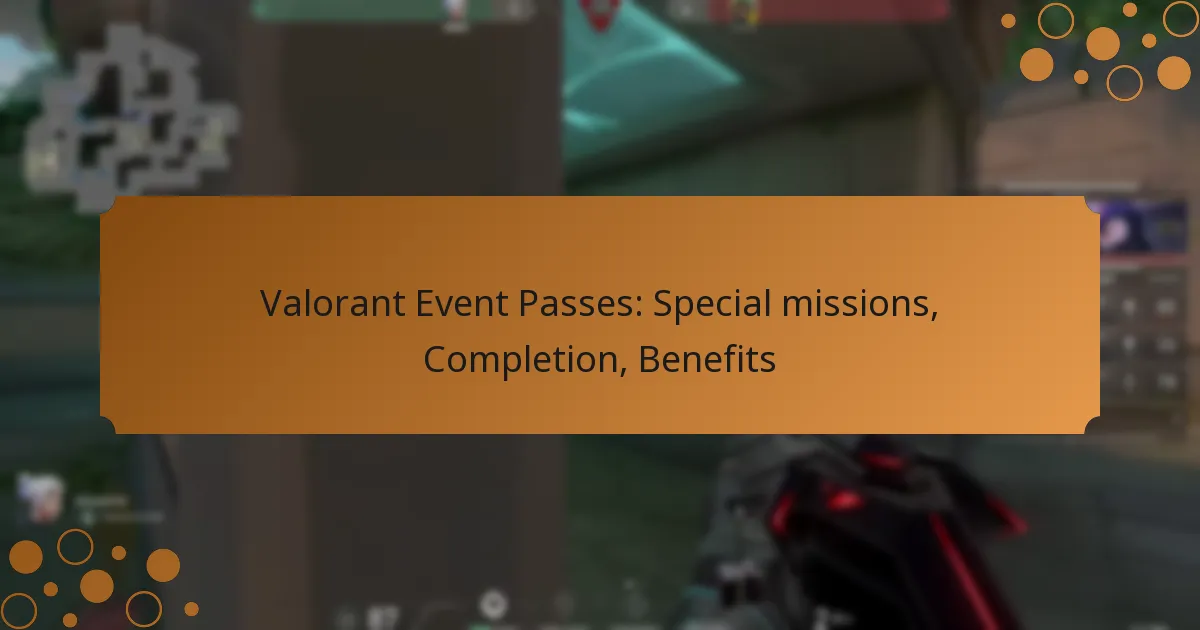 Valorant Event Passes: Special missions, Completion, Benefits