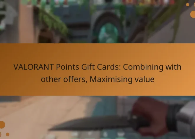 VALORANT Points Gift Cards: Combining with other offers, Maximising value