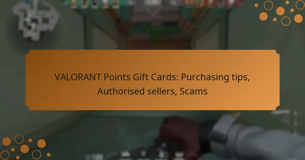 VALORANT Points Gift Cards: Purchasing tips, Authorised sellers, Scams