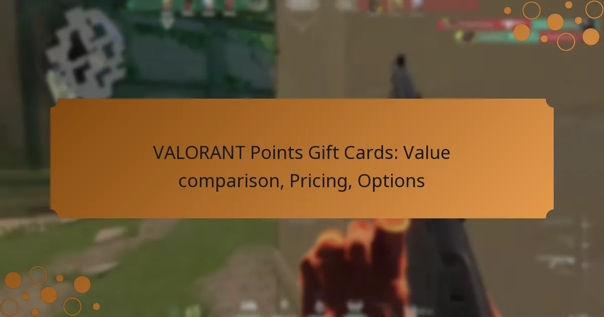 VALORANT Points Gift Cards: Value comparison, Pricing, Options