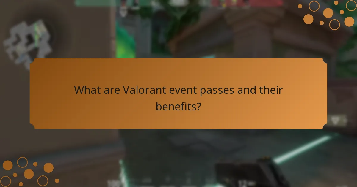 What are the challenges and considerations for event passes?