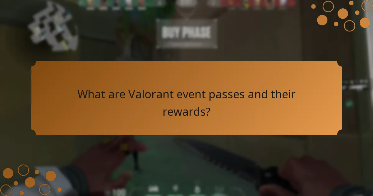What is the value of investing in a Valorant event pass?