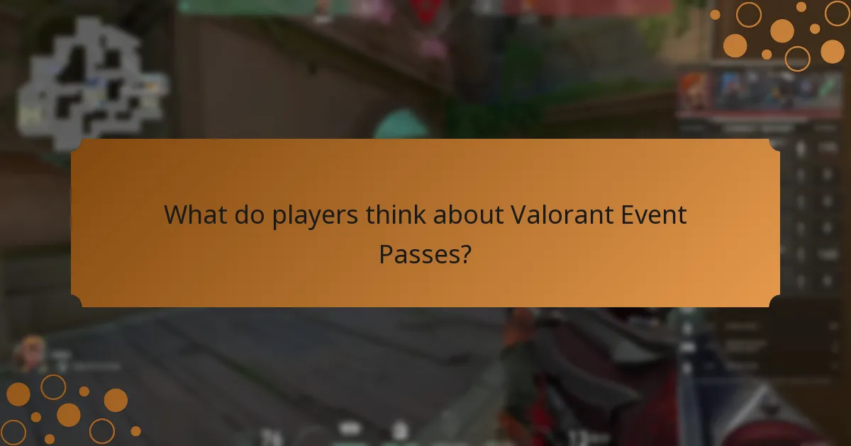 What improvements do players want for Valorant Event Passes?